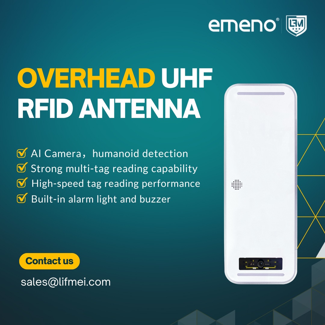 EMENO ఓవర్‌హెడ్ UHF RFID యాంటెన్నా: సమర్థవంతమైన మరియు ఖచ్చితమైన గుర్తింపు యొక్క కొత్త యుగాన్ని ఆవిష్కరించండి